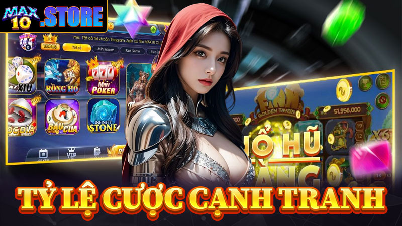 Tỷ lệ cược hấp dẫn và cạnh tranh